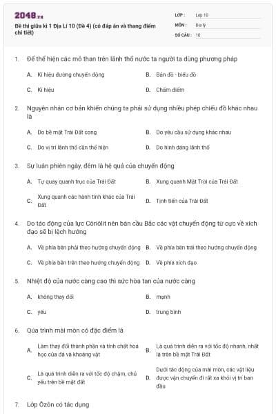 Đề thi giữa kì 1 Địa Lí 10 (Đề 4) (có đáp án và thang điểm chi tiết)