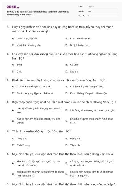 40 câu trắc nghiệm Vấn đề khai thác lãnh thổ theo chiều sâu ở Đông Nam Bộ(P1)