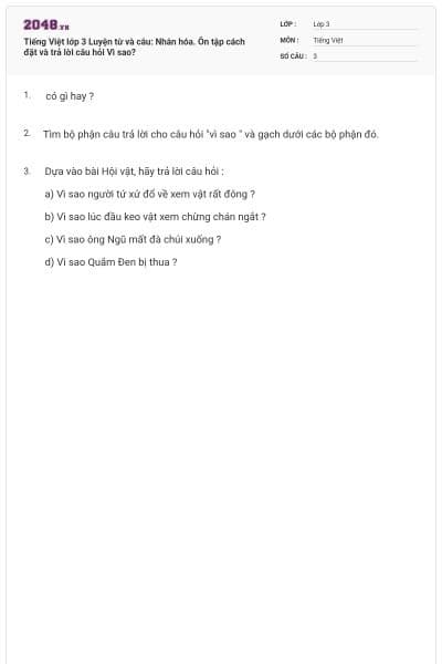Tiếng Việt lớp 3 Luyện từ và câu: Nhân hóa. Ôn tập cách đặt và trả lời câu hỏi Vì sao?