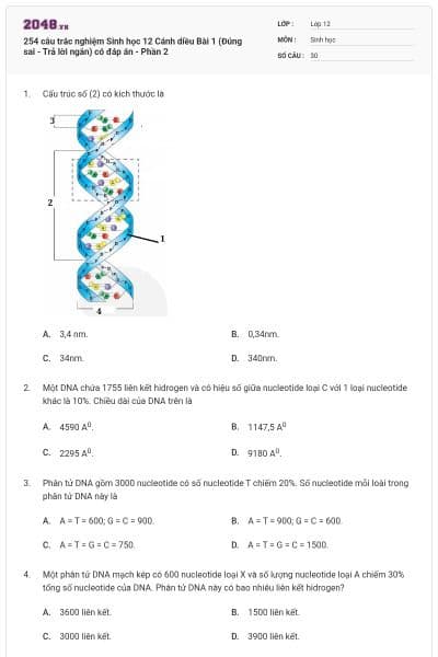 254 câu trắc nghiệm Sinh học 12 Cánh diều Bài 1 (Đúng sai - Trả lời ngắn) có đáp án - Phần 2
