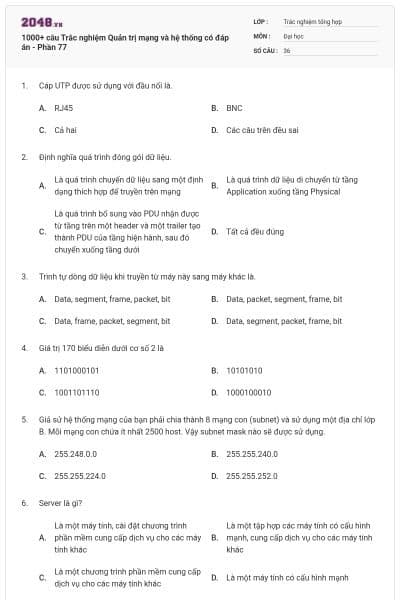 1000+ câu Trắc nghiệm Quản trị mạng và hệ thống có đáp án - Phần 77