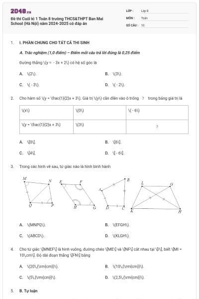 Đề thi Cuối kì 1 Toán 8 trường THCS&THPT Ban Mai School (Hà Nội) năm 2024-2025 có đáp án