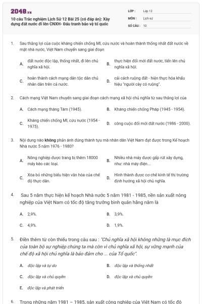 10 câu Trắc nghiệm Lịch Sử 12 Bài 25 (có đáp án): Xây dựng đất nước đi lên CNXH- Đấu tranh bảo vệ tổ quốc