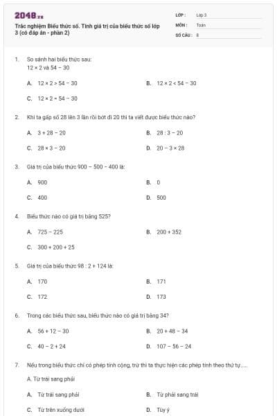 Trắc nghiệm Biểu thức số. Tính giá trị của biểu thức số lớp 3 (có đáp án - phần 2)