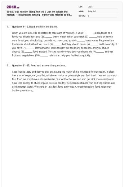 20 câu trắc nghiệm Tiếng Anh lớp 5 Unit 10. What's the matter? - Reading and Writing - Family and Friends có đáp án