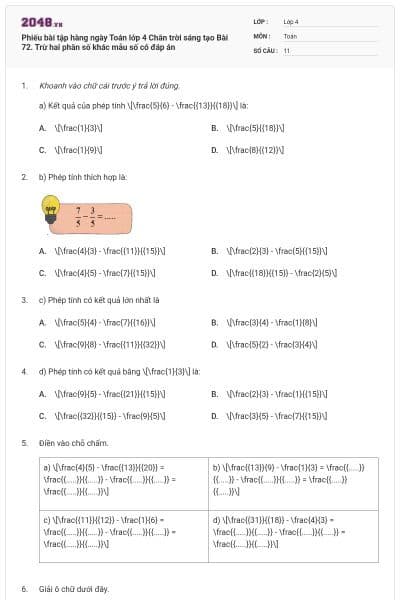 Phiếu bài tập hàng ngày Toán lớp 4 Chân trời sáng tạo Bài 72. Trừ hai phân số khác mẫu số có đáp án