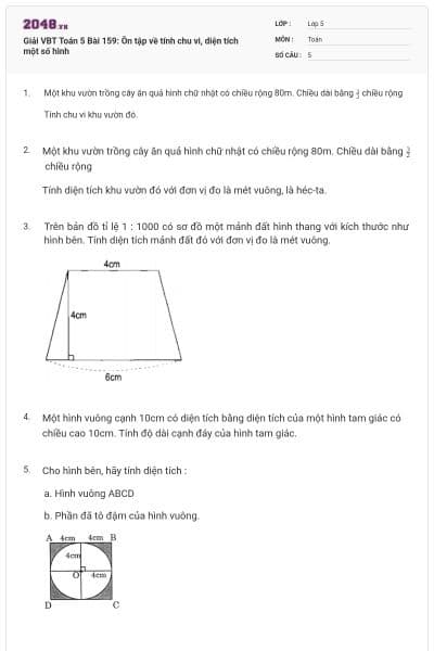 Giải VBT Toán 5 Bài 159: Ôn tập về tính chu vi, diện tích một số hình