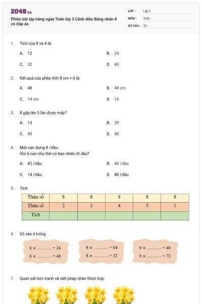 Phiếu bài tập hàng ngày Toán lớp 3 Cánh diều Bảng nhân 8 có đáp án