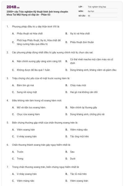 2000+ câu Trắc nghiệm Kỹ thuật hình ảnh trong chuyên khoa Tai Mũi Họng có đáp án - Phần 63
