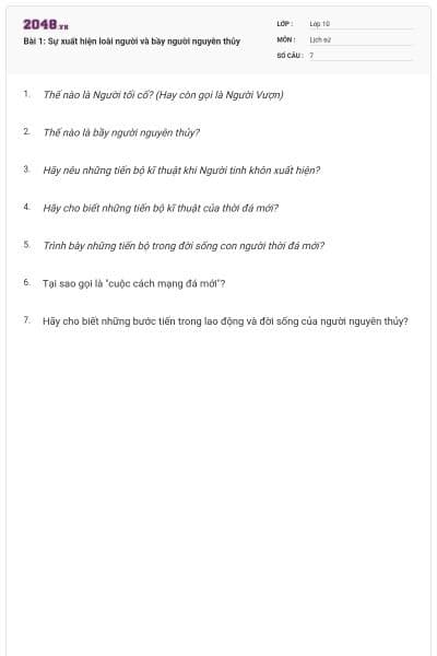 Bài 1: Sự xuất hiện loài người và bầy người nguyên thủy