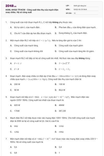 ĐGNL ĐHQG TP.HCM - Công suất tiêu thụ của mạch điện xoay chiều. Hệ số công suất