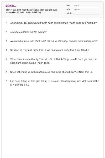 Bài 17: Quá trình hình thành và phát triển của nhà nước phong kiến (từ thế kỉ X đến thế kỉ XV)