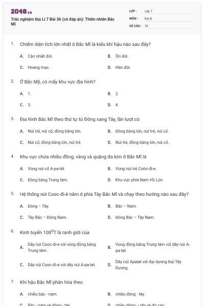 Trắc nghiệm Địa Lí 7 Bài 36 (có đáp án): Thiên nhiên Bắc Mĩ