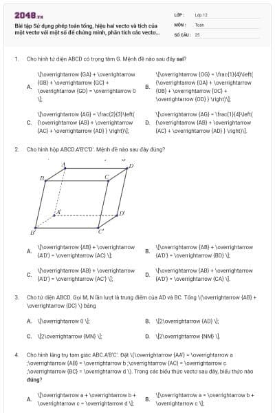 Bài tập Sử dụng phép toán tổng, hiệu hai vectơ và tích của một vectơ với một số để chứng minh, phân tích các vectơ lớp 12 (có lời giải)