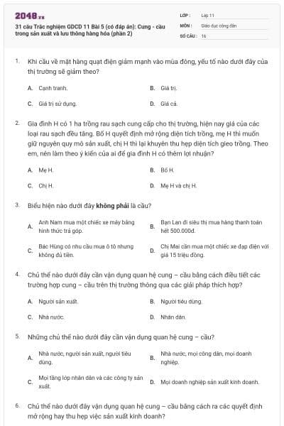 31 câu Trắc nghiệm GDCD 11 Bài 5 (có đáp án): Cung - cầu trong sản xuất và lưu thông hàng hóa (phần 2)