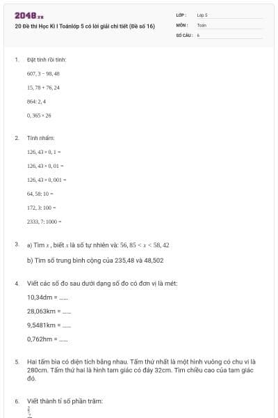 20 Đề thi Học Kì I Toánlớp 5 có lời giải chi tiết (Đề số 16)
