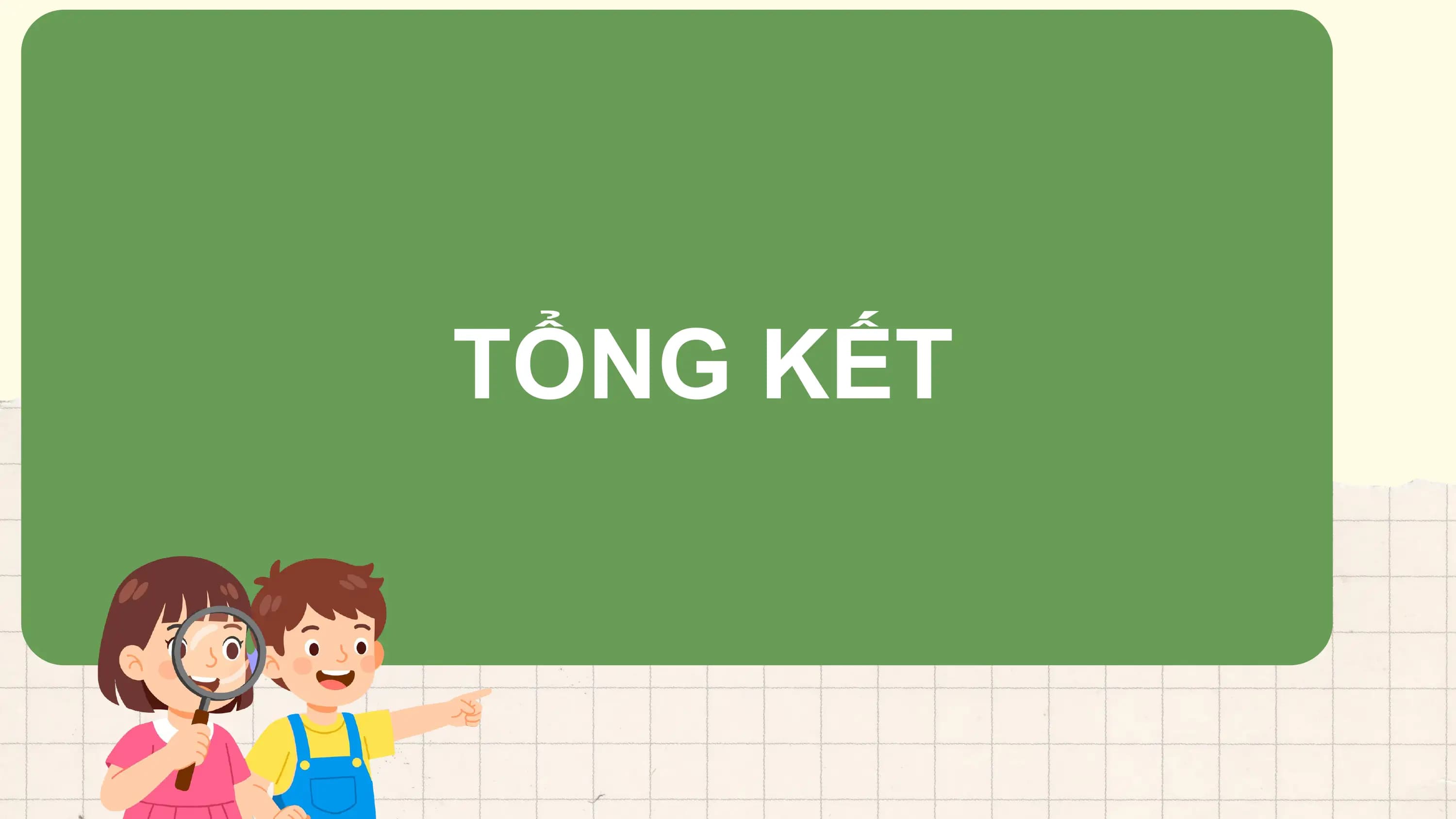 TỔNG KẾT