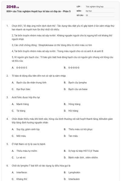 800+ câu Trắc nghiệm Huyết học tế bào có đáp án - Phần 5