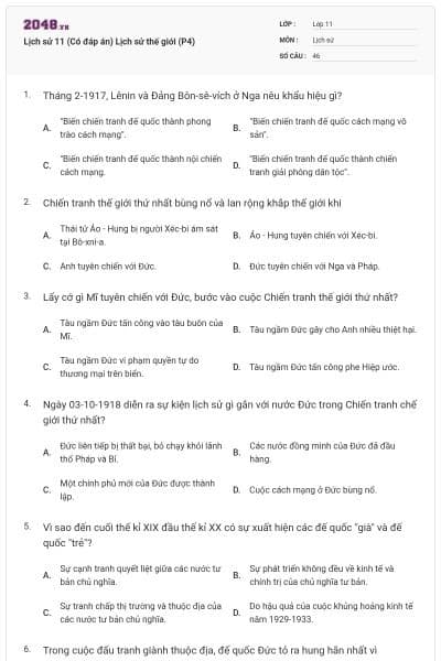 Lịch sử 11 (Có đáp án) Lịch sử thế giới (P4)