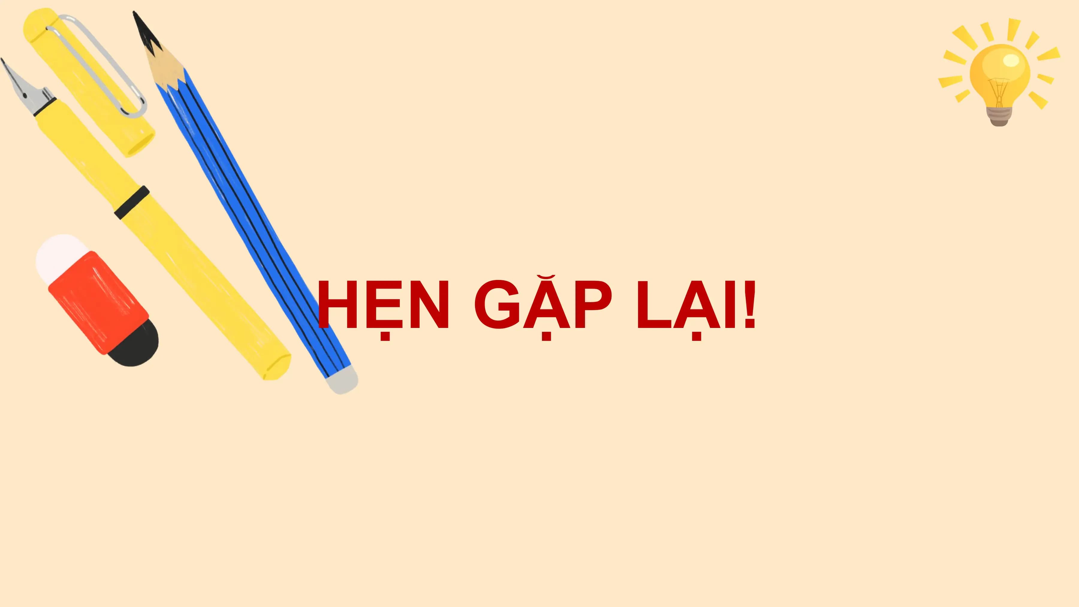 HẸN GẶP LẠI!