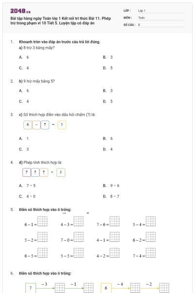 Bài tập hàng ngày Toán lớp 1 Kết nối tri thức Bài 11. Phép trừ trong phạm vi 10 Tiết 5. Luyện tập có đáp án