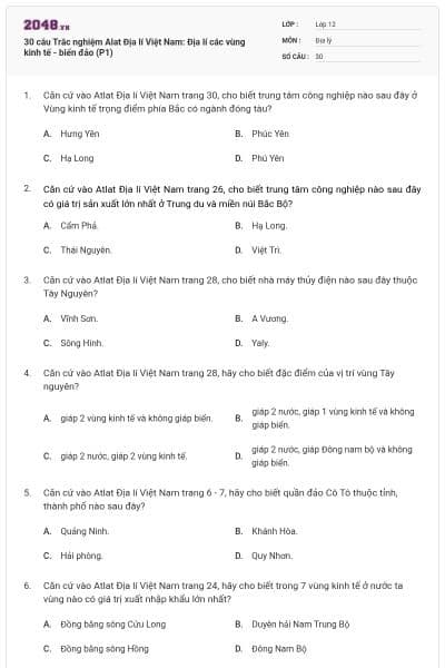 30 câu Trắc nghiệm Alat Địa lí Việt Nam: Địa lí các vùng kinh tế - biển đảo (P1)