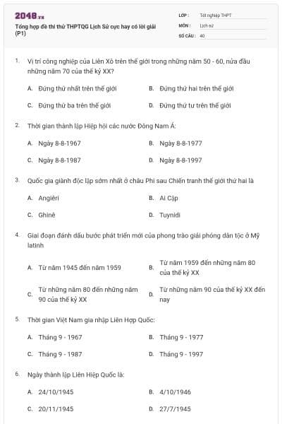 Tổng hợp đề thi thử THPTQG Lịch Sử cực hay có lời giải (P1)