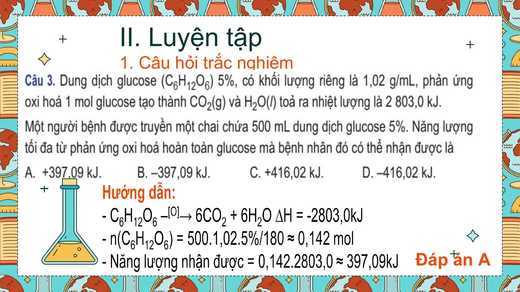 II. Luyện tập
1. Câu hỏi trắc nghiệm

 Đáp án A