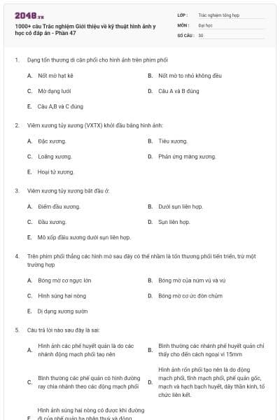 1000+ câu Trắc nghiệm Giới thiệu về kỹ thuật hình ảnh y học có đáp án - Phần 47