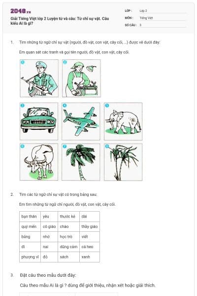 Giải Tiếng Việt lớp 2 Luyện từ và câu: Từ chỉ sự vật. Câu kiểu Ai là gì?
