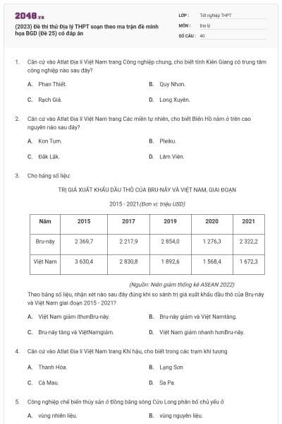 (2023) Đề thi thử Địa lý THPT soạn theo ma trận đề minh họa BGD (Đề 25) có đáp án