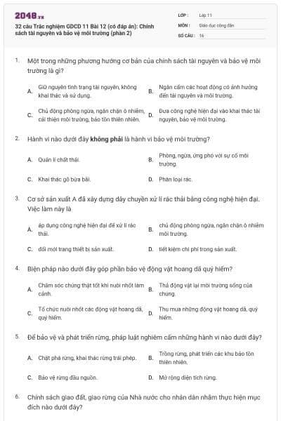 32 câu  Trắc nghiệm GDCD 11 Bài 12 (có đáp án): Chính sách tài nguyên và bảo vệ môi trường (phần 2)