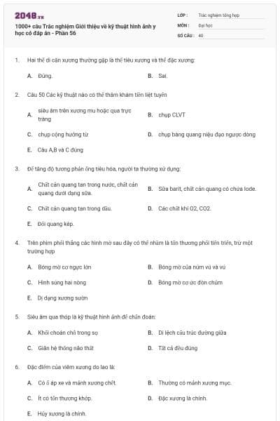 1000+ câu Trắc nghiệm Giới thiệu về kỹ thuật hình ảnh y học có đáp án - Phần 56