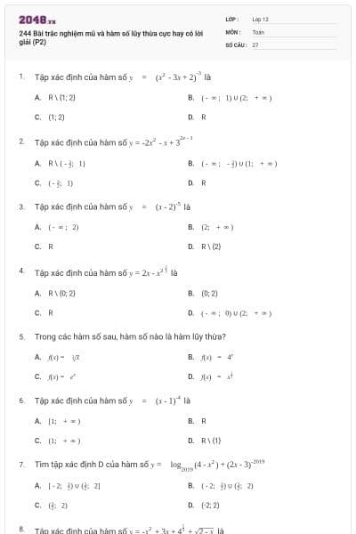244 Bài trắc nghiệm mũ và hàm số lũy thừa cực hay có lời giải (P2)