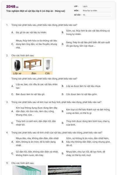 Trắc nghiệm Một số vật liệu lớp 6 (có đáp án - Đúng sai)
