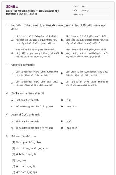 8 câu  Trắc nghiệm Sinh Học 11 Bài 35 (có đáp án): Hoocmon ở thực vật (Phần 1)