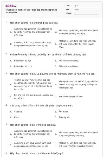 Trắc nghiệm Tin học 9 Bài 12 (có đáp án): Thông tin đa phương tiện