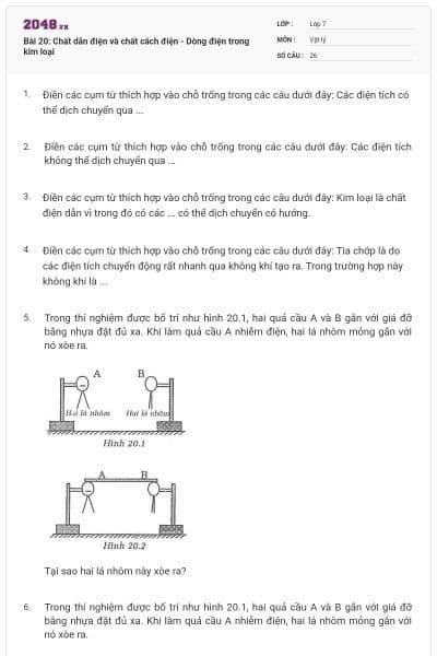 Bài 20: Chất dẫn điện và chất cách điện - Dòng điện trong kim loại