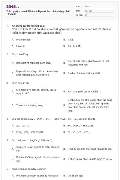 Trắc nghiệm Hóa 8 Bài 6 (có đáp án): Đơn chất và hợp chất - Phân tử