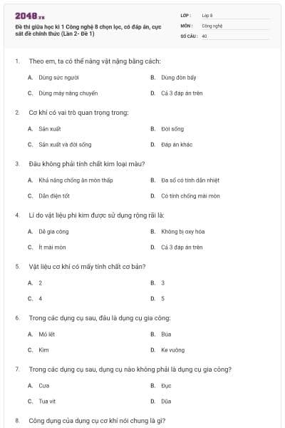 Đề thi giữa học kì 1 Công nghệ 8 chọn lọc, có đáp án, cực sát đề chính thức (Lần 2- Đề 1)