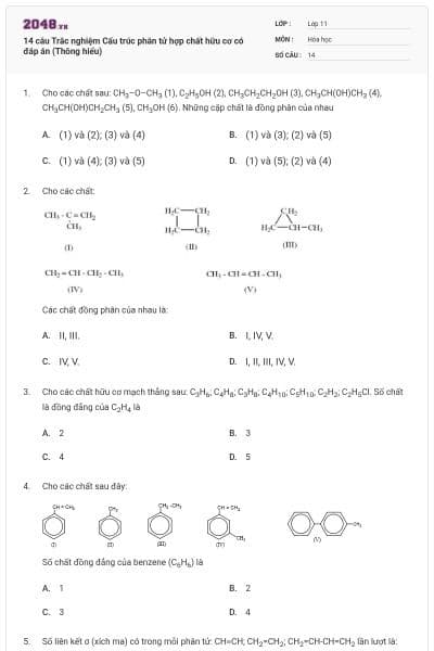14 câu  Trắc nghiệm Cấu trúc phân tử hợp chất hữu cơ có đáp án (Thông hiểu)