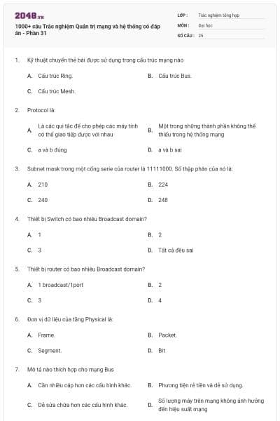 1000+ câu Trắc nghiệm Quản trị mạng và hệ thống có đáp án - Phần 31