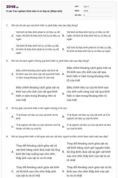 8 câu  Trắc nghiệm Kính hiển vi có đáp án (Nhận biết)