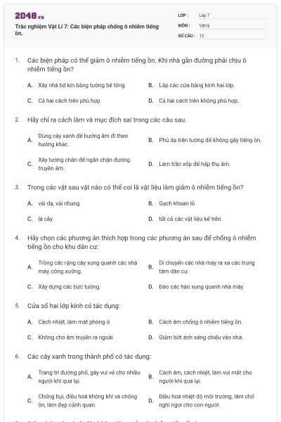 Trắc nghiệm Vật Lí 7: Các biện pháp chống ô nhiễm tiếng ồn.