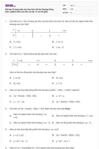 Bài tập Sử dụng dấu của đạo hàm để tìm khoảng đồng biến, nghịch biến của hàm số lớp 12 (có lời giải)