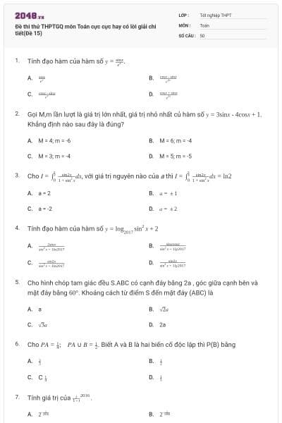Đề thi thử THPTGQ môn Toán cực cực hay có lời giải chi tiết(Đề 15)