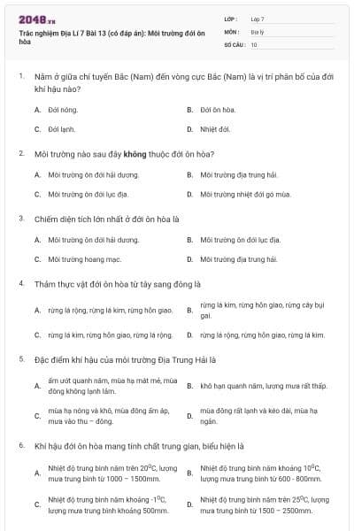 Trắc nghiệm Địa Lí 7 Bài 13 (có đáp án): Môi trường đới ôn hòa