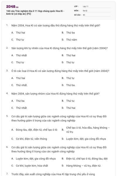 160 câu  Trắc nghiệm Địa lí 11 Hợp chủng quốc Hoa Kì - kinh tế (có đáp án) (P3)