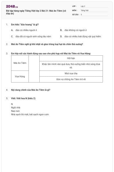 Bài tập hàng ngày Tiếng Việt lớp 2 Bài 21: Mai An Tiêm (có đáp án)
