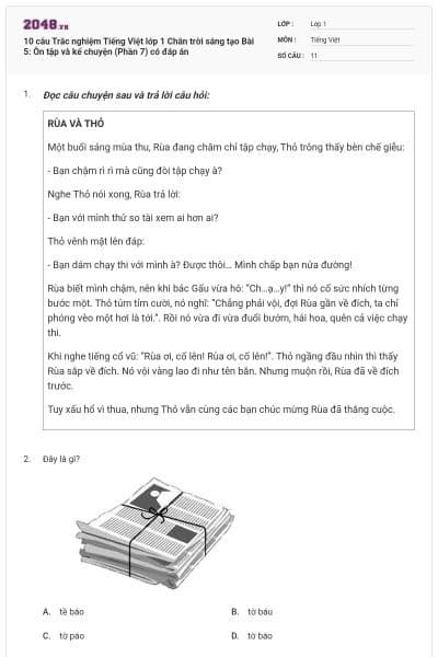 10 câu Trắc nghiệm Tiếng Việt lớp 1 Chân trời sáng tạo Bài 5: Ôn tập và kể chuyện (Phần 7) có đáp án